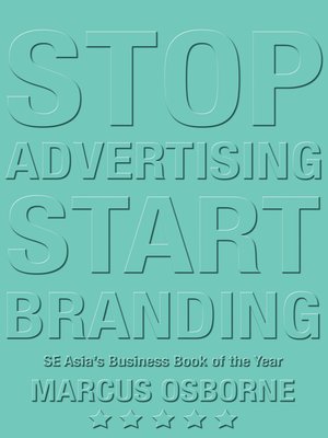 cover image of Stop Advertising, Start Branding